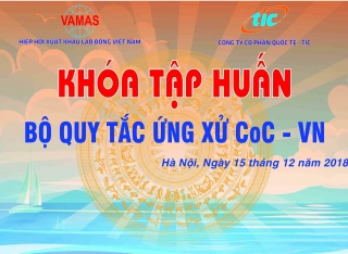 Công ty TIC tập huấn bộ quy tắc ứng xử CoC VN ngày 15-12-2018